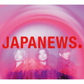 ソニ－ミュ－ジック ＮＥＷＳ／ＪＡＰＡＮＥＷＳ（初回盤Ｂ／Ｂｌｕ－ｒａｙ　Ｄｉｓｃ付） LCCN-0845/7